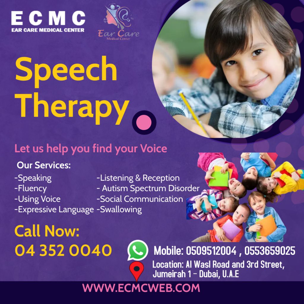 SPEECH LANGUAGE THERAPY Ear Care Medical Center